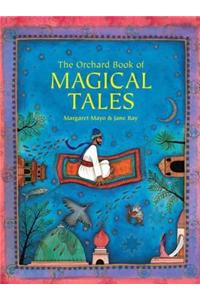 The Orchard Book Of Magical Tales