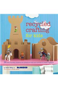 Recycled Crafting for Kids