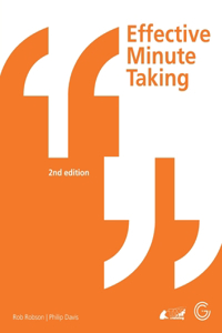Effective Minute Taking 2nd Edition