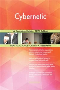 Cybernetic A Complete Guide - 2020 Edition