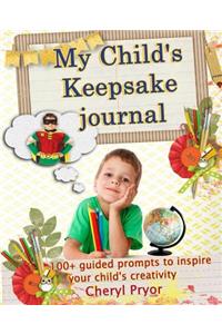 My Child's Keepsake Journal
