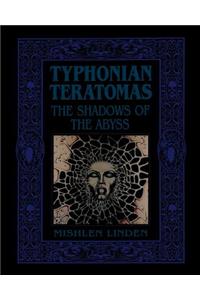 Typhonian Teratomas