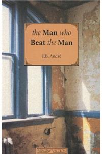 The Man Who Beat the Man