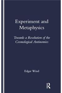 Experiment and Metaphysics