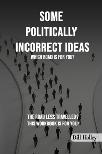 Some Politically Incorrect Ideas