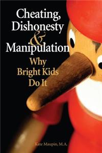 Cheating, Dishonesty, and Manipulation