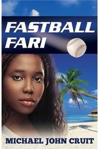 Fastball Fari