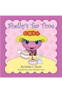 Shelby's Tea Time