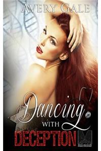 Dancing with Deception