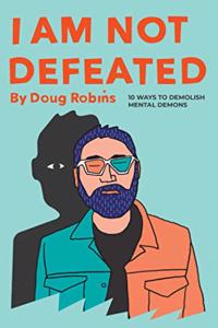 I Am Not Defeated