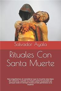 Rituales Con Santa Muerte