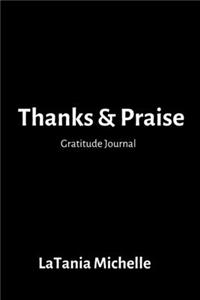 Thanks And Praise Gratitude Journal