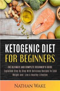 Ketogenic Diet For Beginners