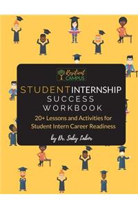 Student Internship Success Workbook