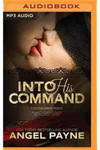 Into His Command