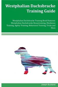 Westphalian Dachsbracke Training Guide Westphalian Dachsbracke Training Book Features