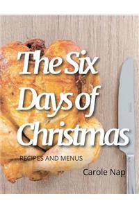 The 6 Days of Christmas