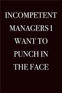 Incompetent Managers I Want to Punch in the Face