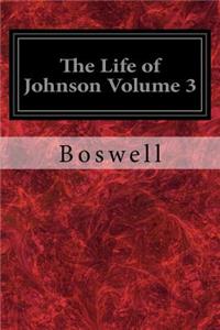 Life of Johnson Volume 3