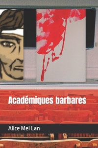 Académiques barbares