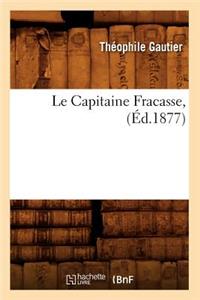 Le Capitaine Fracasse, (Éd.1877)