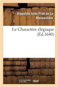 Le Charactère Élégiaque