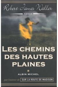 Chemins Des Hautes Plaines (Les)