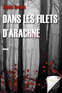 Dans les filets d'Arachné: Un court thriller captivant
