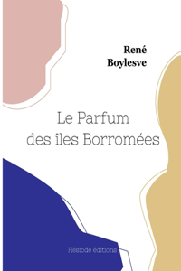 Le Parfum des îles Borromées