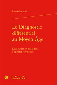 Le Diagnostic Differentiel Au Moyen Age