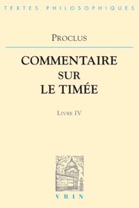 Commentaires Sur Le Timee Livre 4