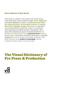 The Visual Dictionary of Pre-Press and Production