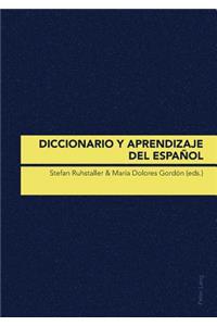 Diccionario Y Aprendizaje del Español