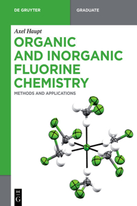 Organic and Inorganic Fluorine Chemistry