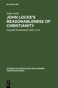 John Locke's Reasonableness of Christianity