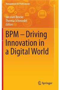 BPM - Driving Innovation in a Digital World