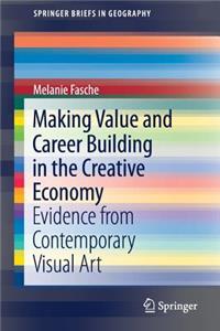 Making Value and Career Building in the Creative Economy