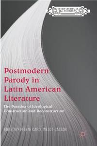 Postmodern Parody in Latin American Literature