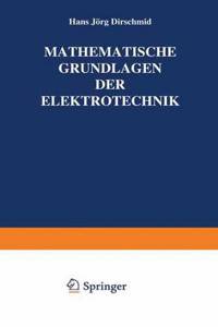 Mathematische Grundlagen Der Elektrotechnik