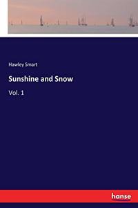 Sunshine and Snow