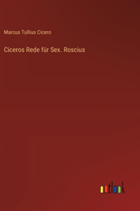 Ciceros Rede für Sex. Roscius