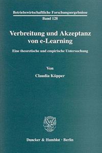 Verbreitung Und Akzeptanz Von E-Learning