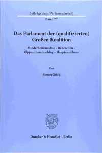 Das Parlament Der (Qualifizierten) Grossen Koalition