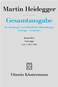 Martin Heidegger, Gesamtausgabe. 4 Abteilungen / Vortrage