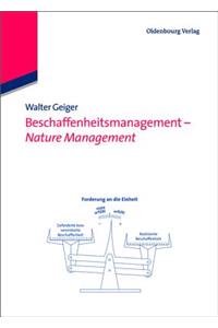 Beschaffenheitsmanagement - Nature Management