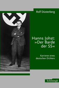 Hanns Johst: Der Barde Der SS