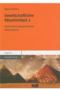 Gesellschaftliche Raumlichkeit 2