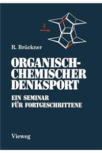 Organisch-Chemischer Denksport