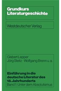 Einführung in Die Deutsche Literatur Des 18. Jahrhunderts