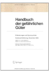 Handbuch Der Gefahrlichen Guter. Erlauterungen Und Synonymliste